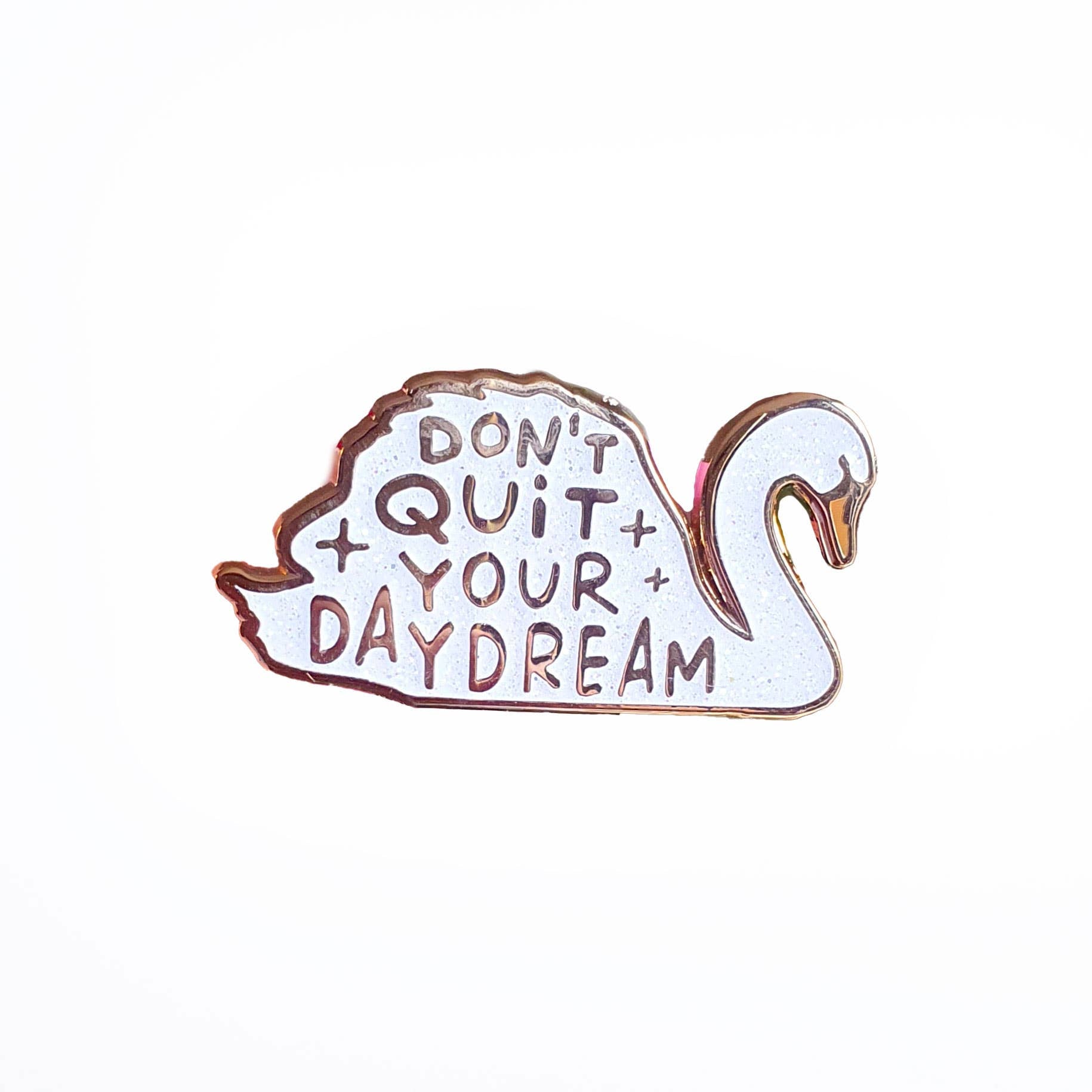 Pin Schwan / Don't Quit Your Daydream / Weiß