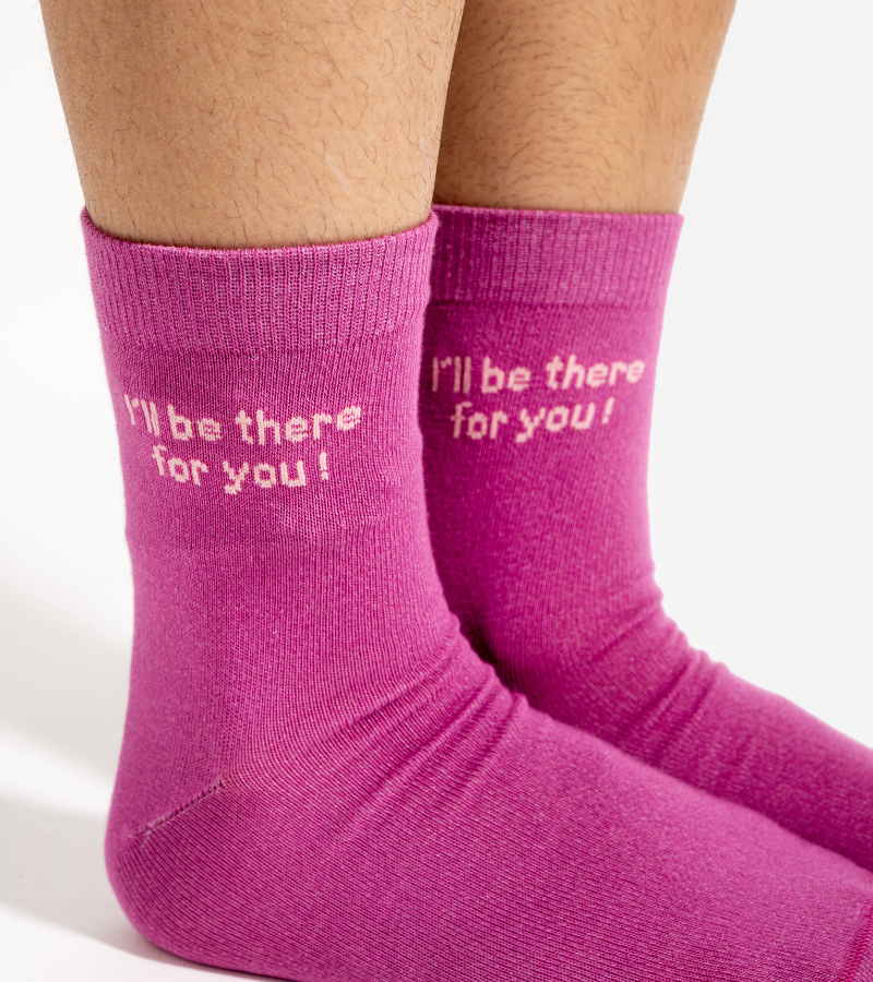 Socken "I`ll be there for you"