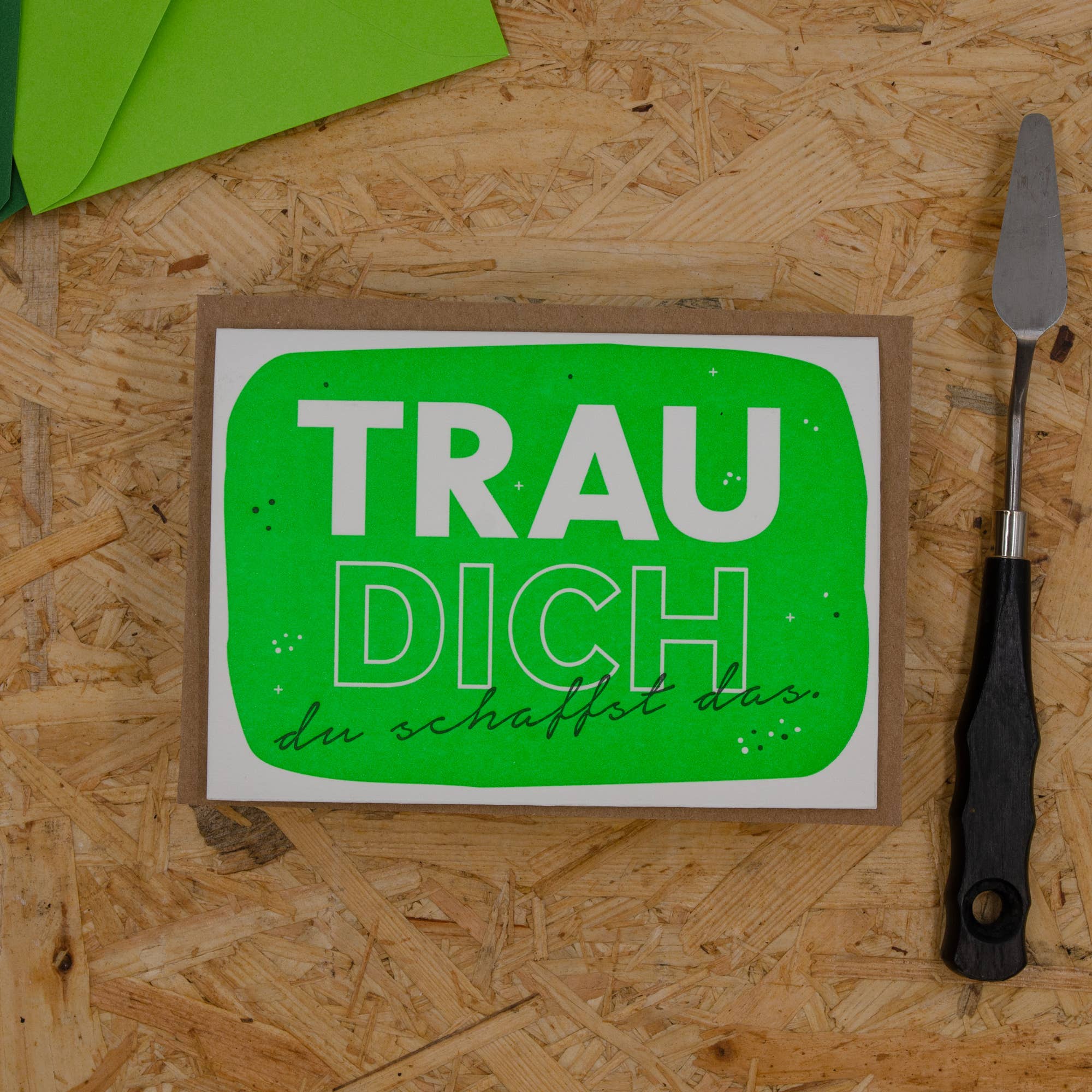 Trau Dich / Letterpress Grusskarte mit Umschlag